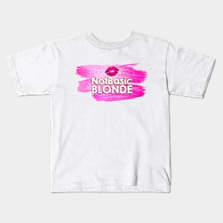 Not Basic Blonde Logo Kids T-Shirt